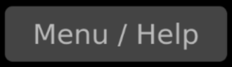 Menu / Help Button